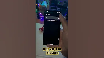Boost Wifi Signal On Samsung 