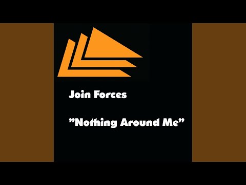 Join Forces — Nothing Around Me (Stefano Parada Maintime Mix)