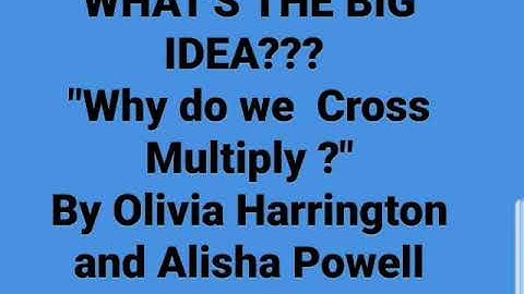 WHY DOES CROSS MULTIPLICATION WORK??