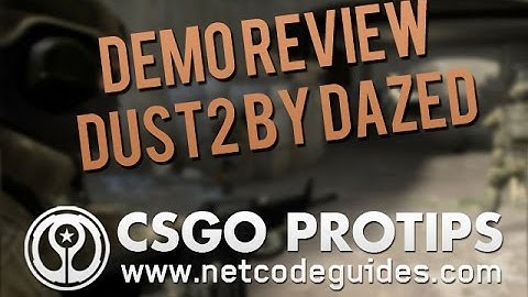 CS:GO Tips: Premium User Demo Review By: DaZeD