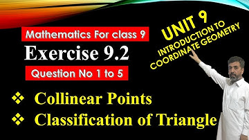 Collinear Points Using Distance formula || Classification of Triangles ||Class 9 Math  Exercise 9.2