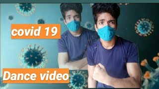 Corona 19: corona virus dance video | song : bekhayali kabir singh | Dance with #Nikhilthakur Thumb