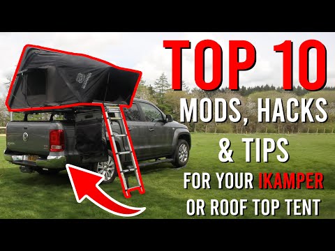 TOP 10 Mods, Hacks & Tips for YOUR iKamper / Roof Top Tent