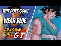 Why Does Goku Wear a Blue GI in DBGT?