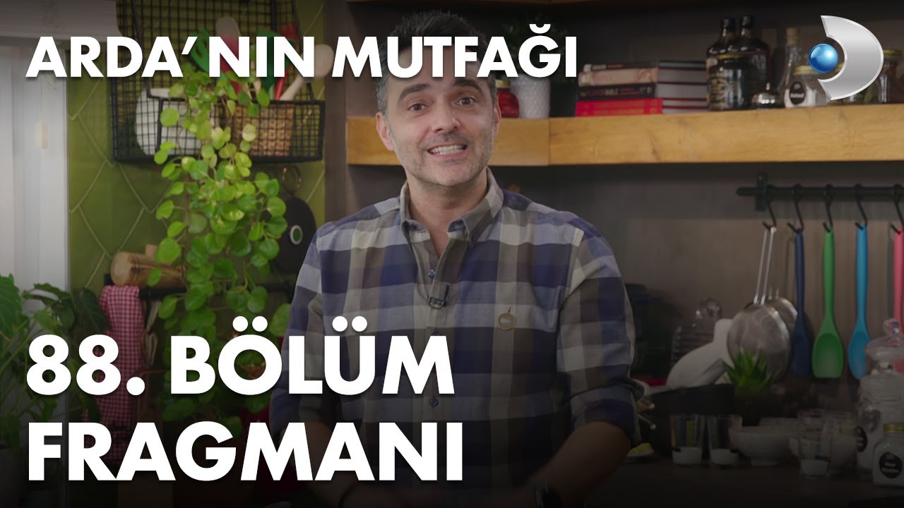 arda nin mutfagi 88 bolum fragmani youtube