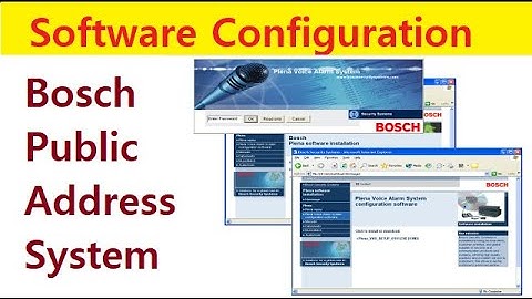 Part 22- Bosch Public Address System - Software Configuration