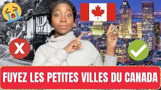 ?? Fuyez les petites villes du Canada ! Voici les avantages des grandes villes.