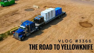 THE ROAD TO YELLOWKNIFE | My Trucking Life | Vlog 3366