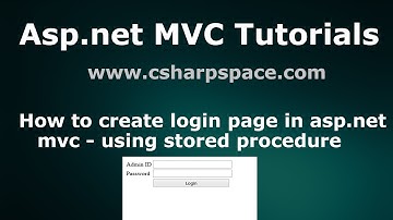 How to create login page in asp.net mvc - using stored procedure