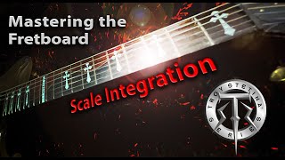 Full Mastering the Fretboard: Scale  Integration Update