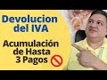 👉🔵 ACUMULACIÓN de 3 PAGOS de DEVOLUCIÓN DEL IVA, PERJUDICA