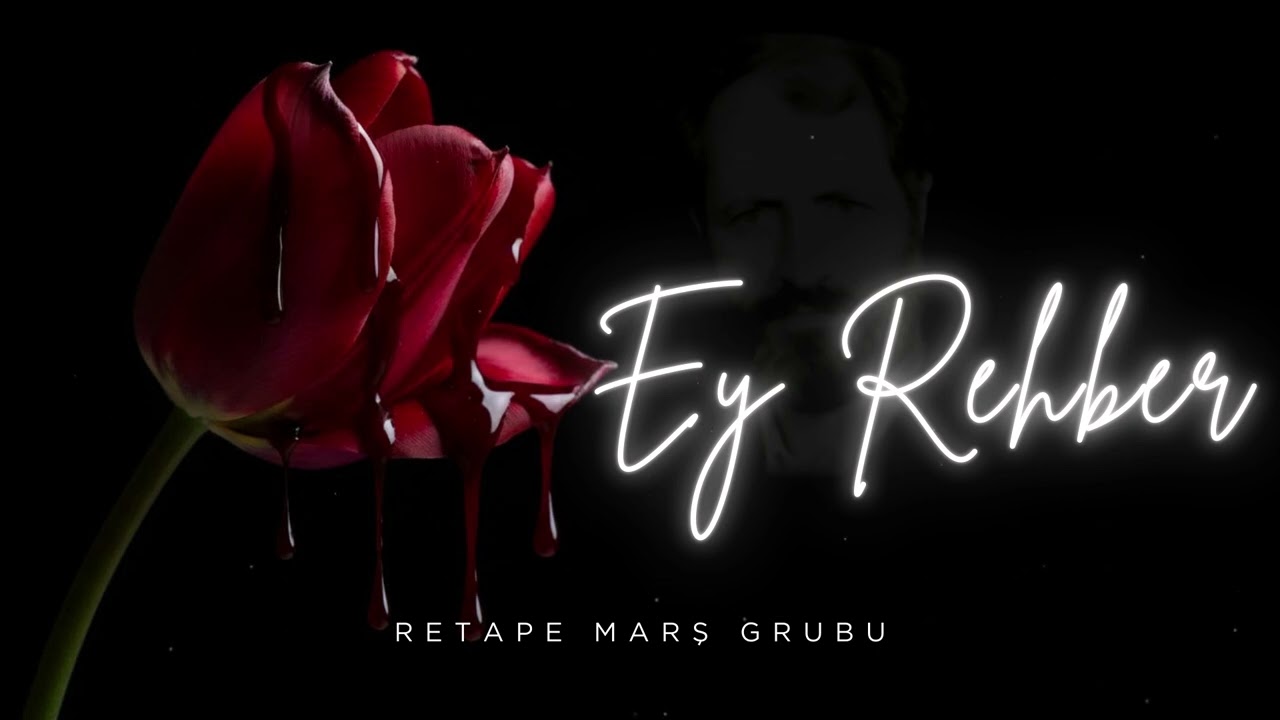 Ey Rehber  |  ReTape Marş Grubu