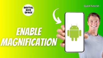 How to Enable Magnification On Android