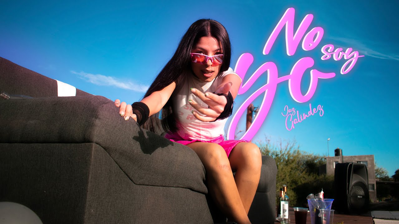 NO SOY YO x JAZ GALINDEZ (Videoclip Oficial)