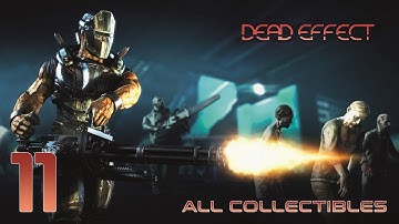 Dead Effect (PC) - 1080p60 HD Walkthrough (100%) Mission 11 - Inner Net