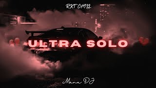 Ultra Solo (Rkt Chill) - Manu DJ
