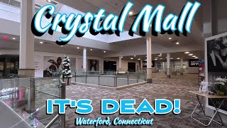 New Year's Eve at Crystal Mall: A Shockingly Dead Mall! Waterford, Connecticut. 2023 Update!