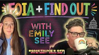 FOIA + FIND OUT with @EmilySeee