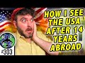 How I See the USA After 14 Years of Living Abroad &amp; Expat Life