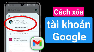 Cách xóa tài khoản gmail khỏi điện thoại Android (Cập nhật 2024) |  Xóa tài khoản Gmail
