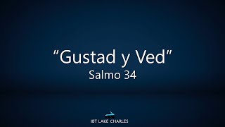 'Salmo 34 - Gustad y Ved'
