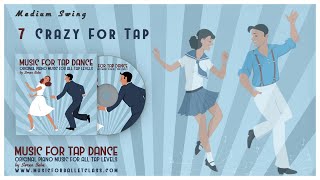 Music for Tap Dance - "Crazy for Tap (Medium Swing 1)" - Original Piano Music for All Tap Levels screenshot 1