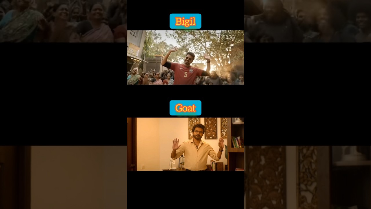 Bigil ❌ Goat comparison❤️❤️❤️
