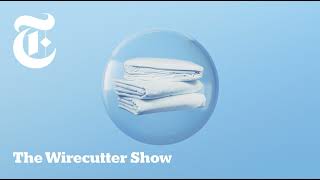 Thumbnail for The Insider's Guide to Better Bed Sheets (Encore)