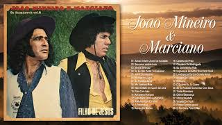 João Mineiro e Marciano - Melhores Músicas Románticas Antigas