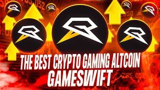 THE BEST LOW CAP CRYPTO GAMING ALTCOIN - GAMESWIFT