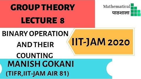 BINARY OPERATION, COMMUTATIVITY, ASSOCIATIVITY | GROUP THEORY 8