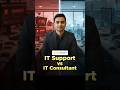 🔥 IT Support vs IT Consultant | Career Insights #shorts #simplilearn