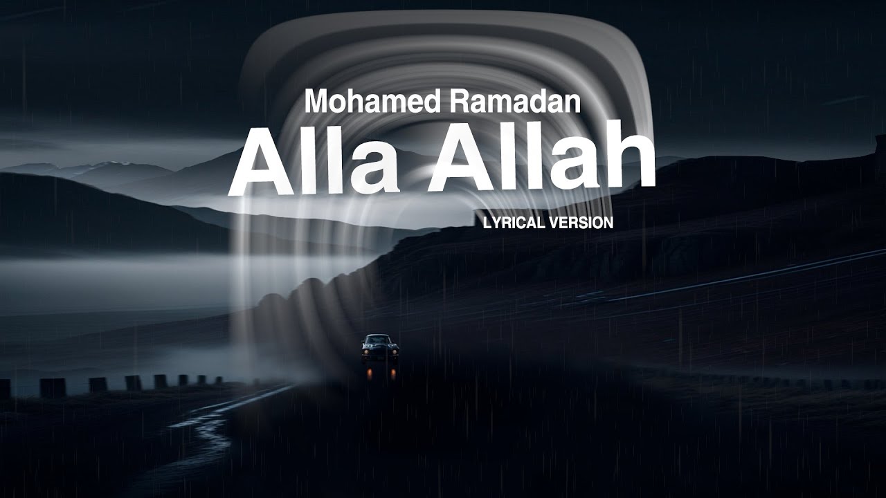 Watch Mohamed Ramadan - Alla Allah |English Lyrical Version/محمد رمضان - أغنية على الله | Arab Song \كلمات on YouTube Watch Mohamed Ramadan - Alla Allah |English Lyrical Version/محمد رمضان - أغنية على الله | Arab Song \كلمات on YouTube