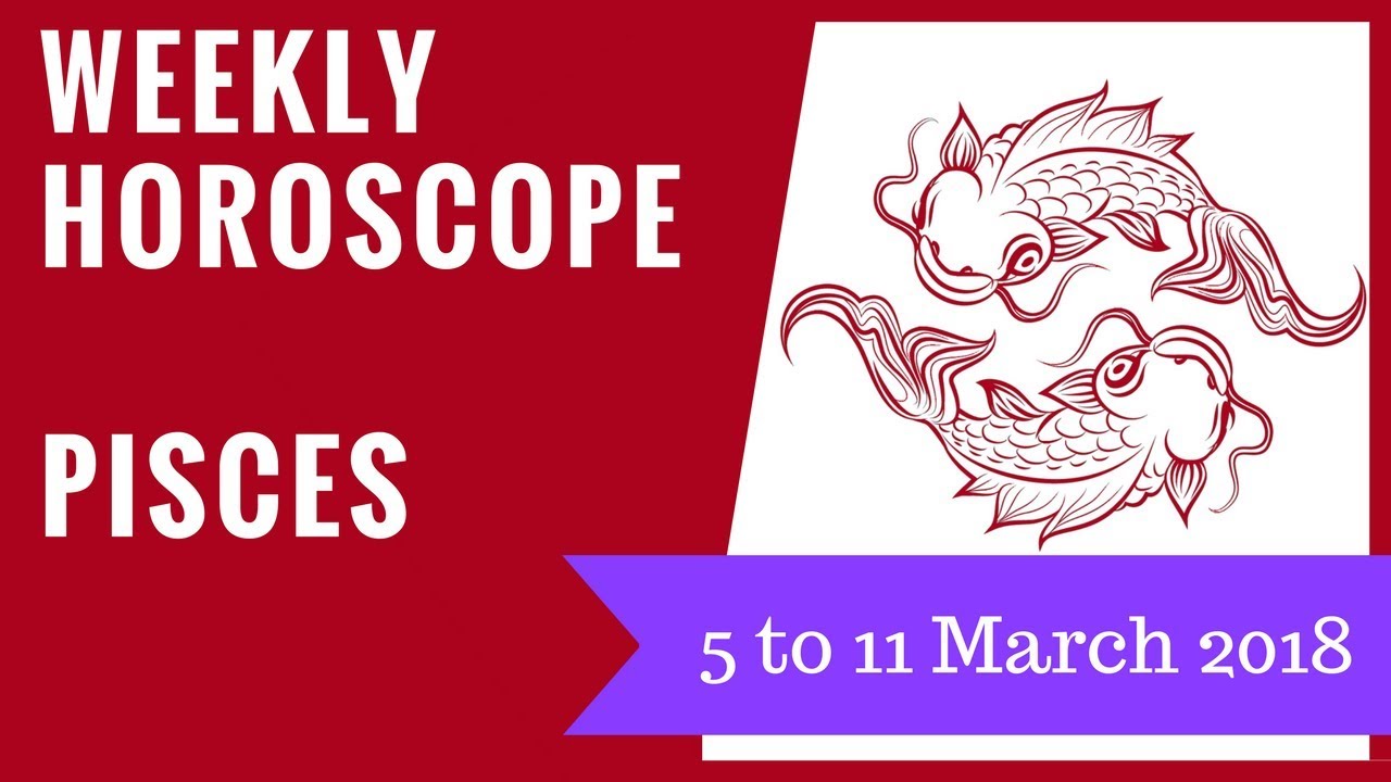 pisces weekly horoscope for march 11 2021