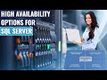 High Availability Options for SQL Server