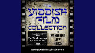 The Wandering Jew in Yiddish (Der Vandernder Yid) 