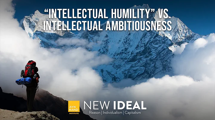 “Intellectual Humility” vs. Intellectual Ambitiousness - DayDayNews
