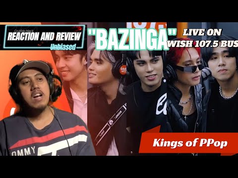 REACTION/REVIEW OF SB19 ‘’BAZINGA’ performs Live on Wish 107.5 Bus