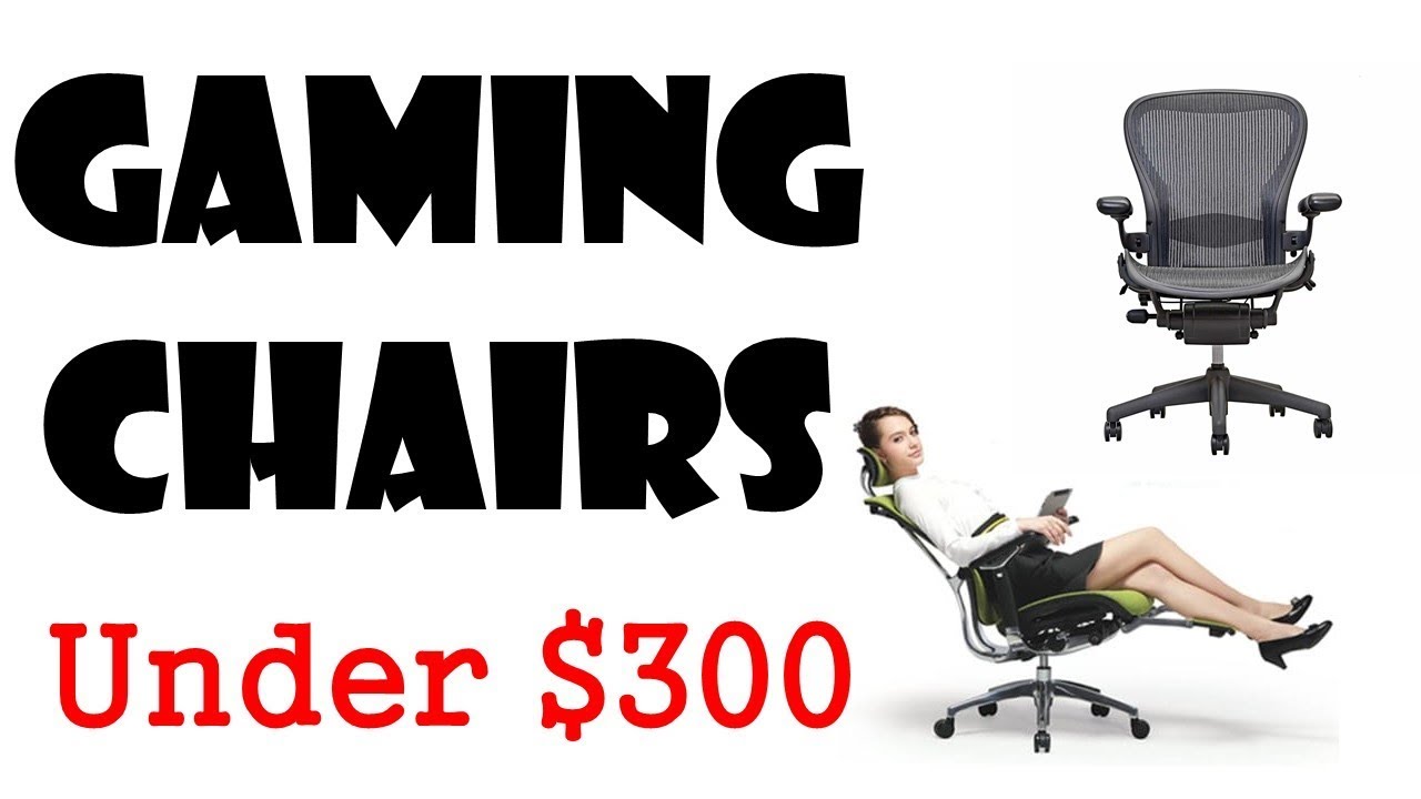 Gaming Chair Reviews 2018 5 Best PC Gaming Chair Under 300 YouTube
