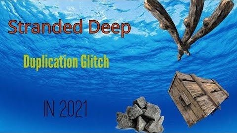 Stranded Deep UNLIMITED Item/Resource Exploit
