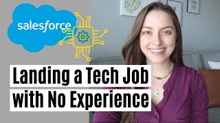 How I Got Into the Tech Industry with No Experience | SALESFORCE | Salesforce Consultant screenshot 2