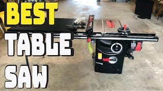 Best Table Saws Reviews in 2019 | Top 5 Best Table Saws Buying Guide