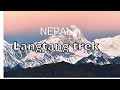 Nepal - Langtang trek