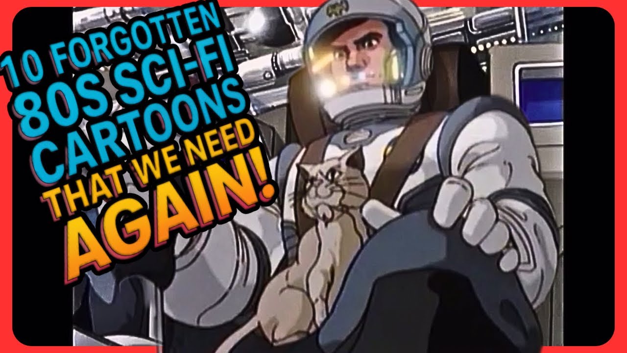10 Forgotten 80s Sci-Fi Cartoons GenX needs again!