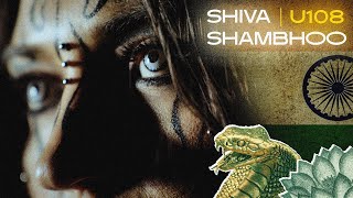 Shiva Shambhu by U108 | Official video 2024 |