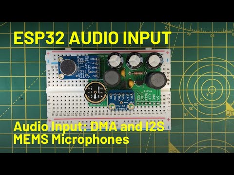 ESP32 Audio Input - INMP441 and SPH0645 MEMS I2S Breakout Boards