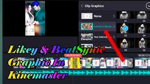 How to add new extra beatsync effect clip graphics in any kinemaster 2022