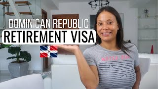 Retire in the Dominican Republic: How To Obtain Your Visa