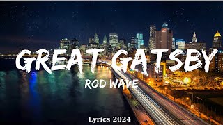 Rod Wave - Great Gatsby  || Music Truong