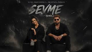 Sura Iskenderli & Mustafa Özkan (Trap Remix) 2026